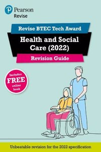 Pearson REVISE BTEC Tech Award Health and Social Care Revision Guide inc online edition - for 2025 and 2026 exams