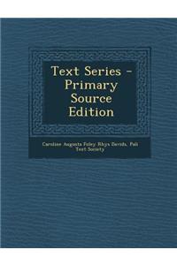 Text Series - Primary Source Edition