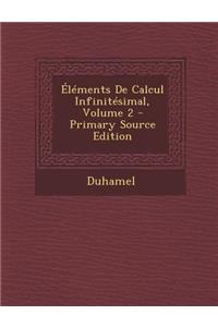 Elements de Calcul Infinitesimal, Volume 2 - Primary Source Edition