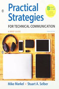 Loose-Leaf Version for Practical Strategies for Technical Communication & Launchpad for Practical Strategies for Technical Communication (1-Term Access)