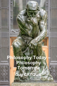 Philosophy Today - Philosophy Tomorrow