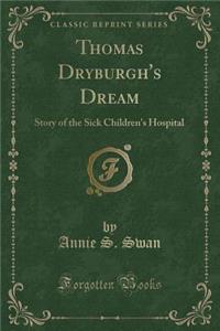 Thomas Dryburgh's Dream
