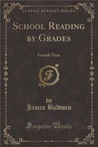School Reading by Grades