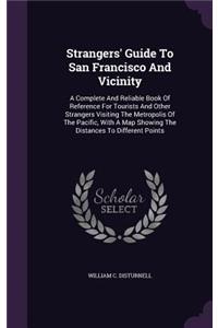 Strangers' Guide To San Francisco And Vicinity