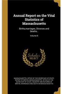 Annual Report on the Vital Statistics of Massachusetts