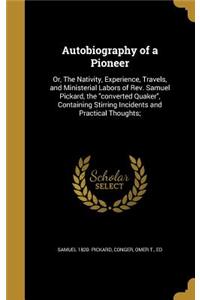 Autobiography of a Pioneer