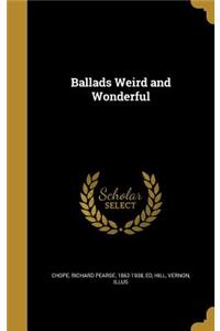 Ballads Weird and Wonderful