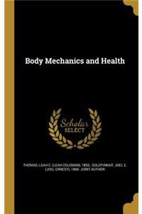 Body Mechanics and Health