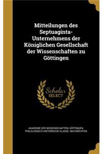 Mitteilungen des Septuaginta-Unternehmens der Königlichen Gesellschaft der Wissenschaften zu Göttingen