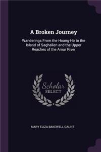 A Broken Journey