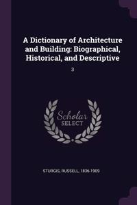 Dictionary of Architecture and Building