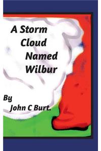 A Storm Cloud Named Wilbur