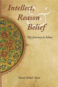 Intellect, Reason and Belief