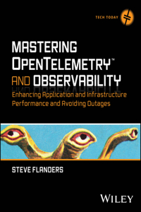 Mastering Opentelemetry and Observability