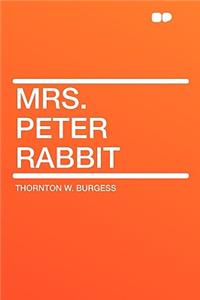 Mrs. Peter Rabbit