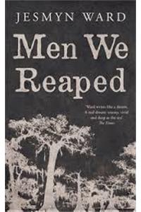 Men We Reaped: A Memoir
