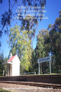 Brief History of COURIDJAH in the Wollondilly Shire of New South Wales Australia