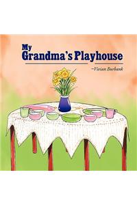 My Grandma's Playhouse