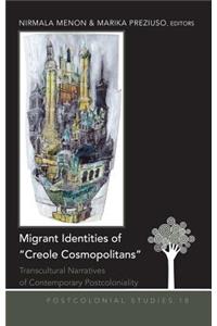 Migrant Identities of «Creole Cosmopolitans»