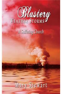 Blustery Weather Storms