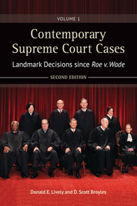 Contemporary Supreme Court Cases [2 Volumes]
