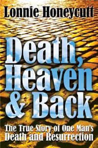 Death, Heaven And Back