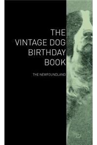 Vintage Dog Birthday Book - The Newfoundland