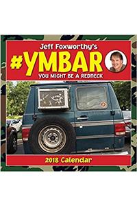 Jeff Foxworthys #YMBAR 2018 Wall Calendar