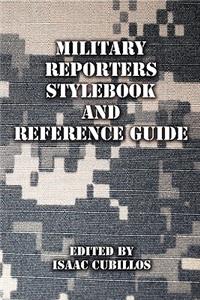 Military Reporters Stylebook and Reference Guide