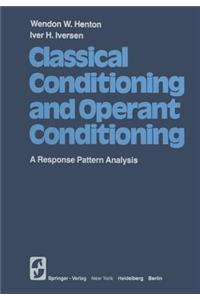 Classical Conditioning and Operant Conditioning