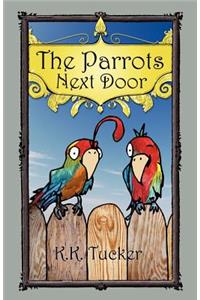 Parrots Next Door