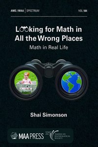 Looking for Math in All the Wrong Places