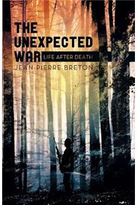 The Unexpected War