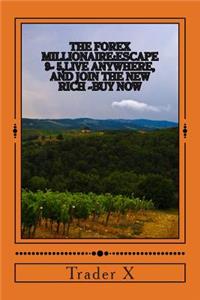 The Forex Millionaire