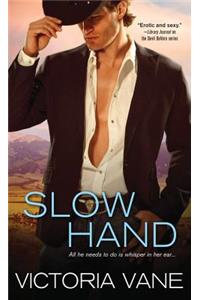 Slow Hand