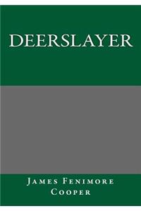 Deerslayer