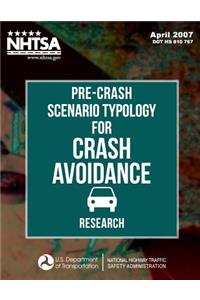 Pre-Crash Scenario Typology for Crash Avoidance Research