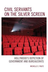 Civil Servants on the Silver Screen