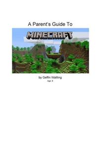 Parent's Guide to Minecraft