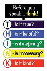 Before You Speak... Think!