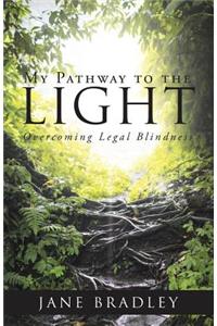 My Pathway to the Light