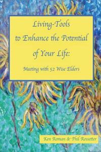 Living-Tools to Enhance the Potential of Your Life