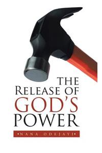 The Release of God's Power