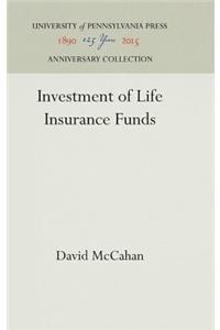 Investment of Life Insurance Funds