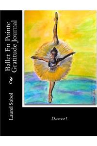 Ballet En Pointe Gratitude Journal