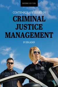 Contemporary Issues in Criminal Justice Management