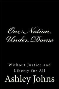 One Nation Under Dome