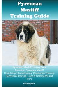 Pyrenean Mastiff Training Guide Pyrenean Mastiff Training Book Includes