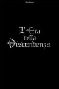 L'Era della Discendenza