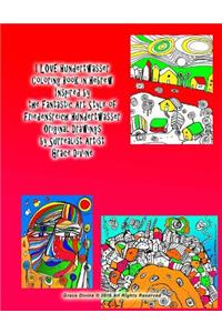 I Love Hundertwasser Coloring Book in Hebrew Inspired by the Fantastic Art Style of Friedensreich Hundertwasser Original Drawings by Surrealist Artist Grace Divine